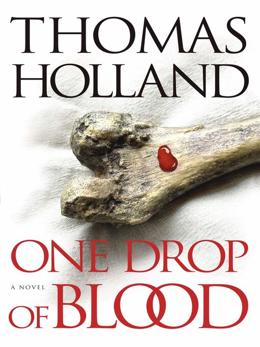 Title details for One Drop of Blood by Thomas Holland - Available